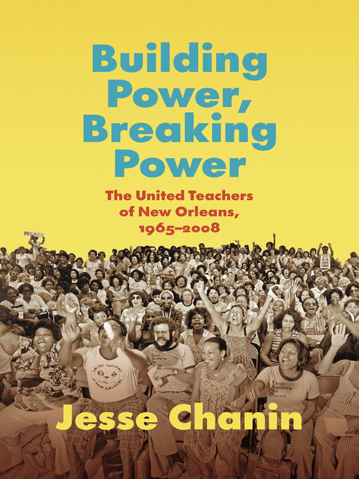 Title details for Building Power, Breaking Power by Jesse Chanin - Available